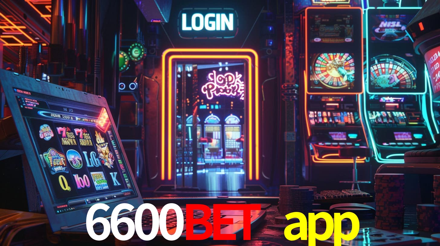 6600bet app Baixar Login